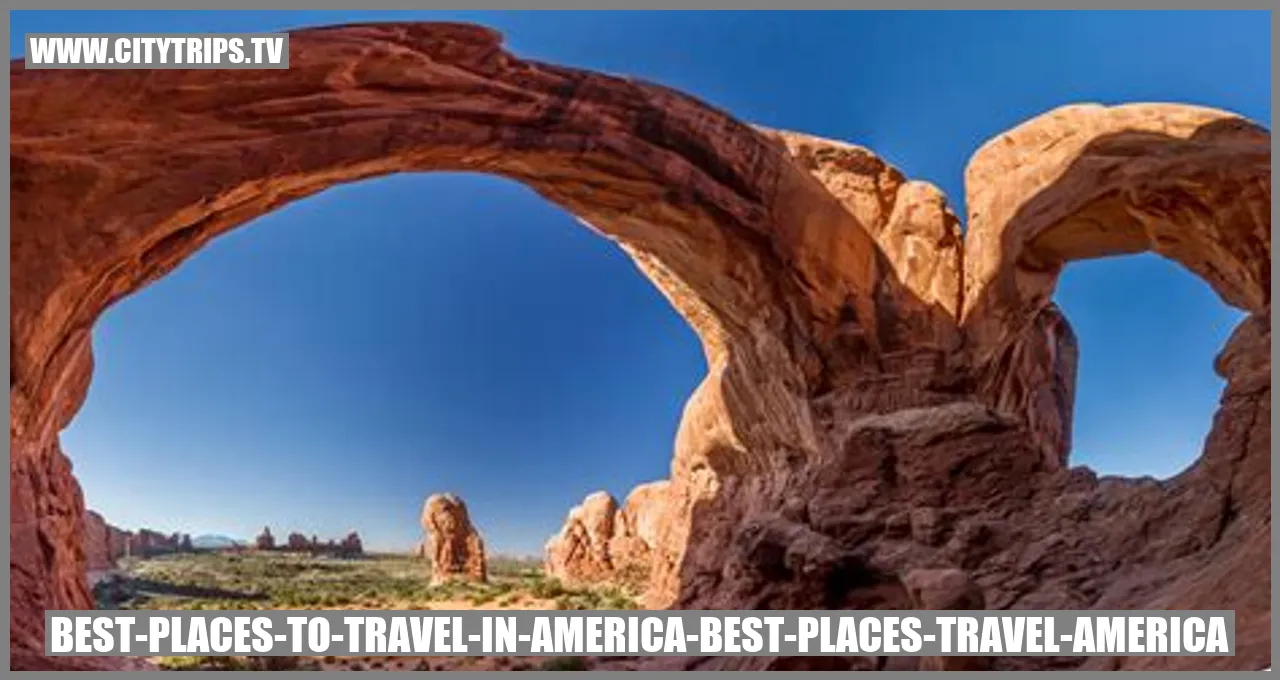 Best Places to Travel in America
