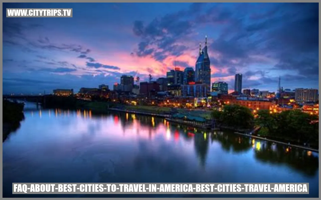 Best Cities to Travel in America