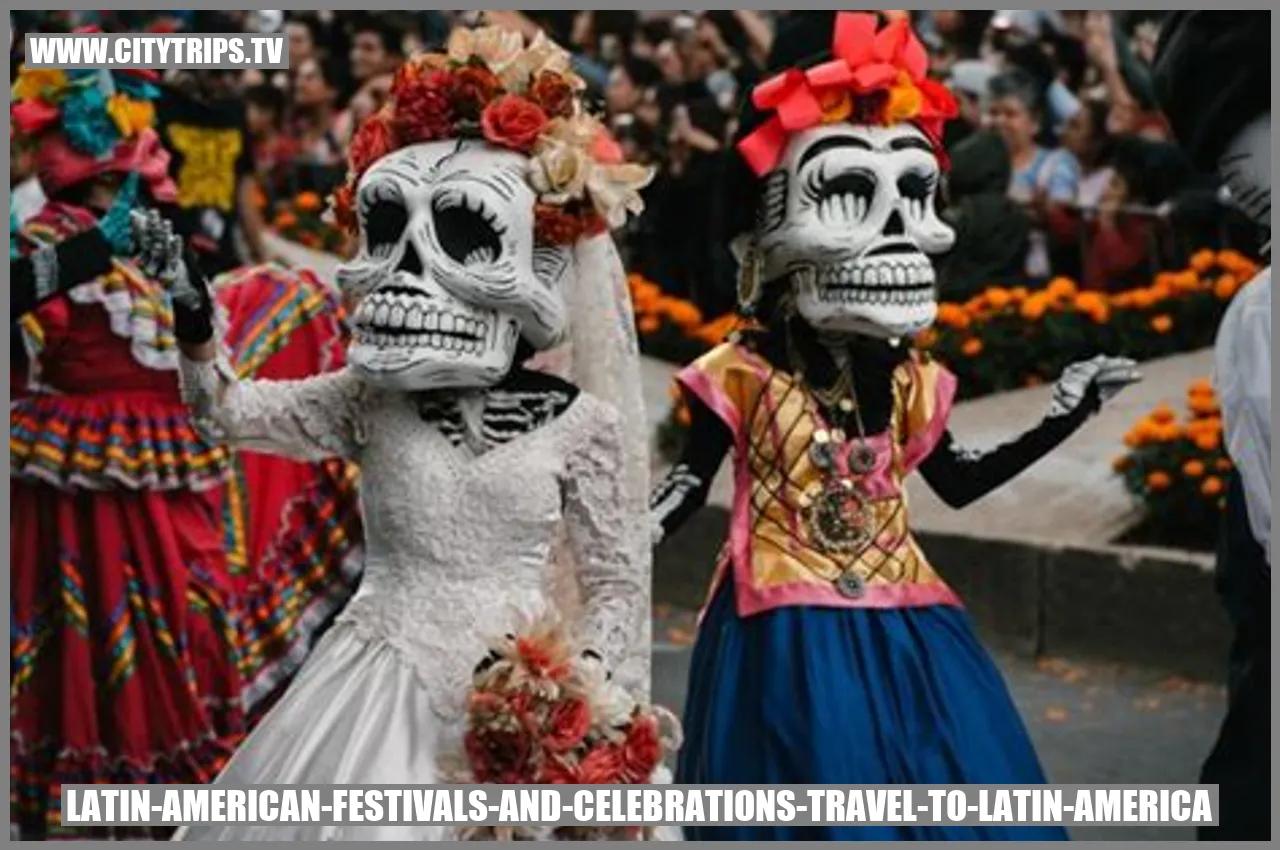 Latin American Festivals and Celebrations