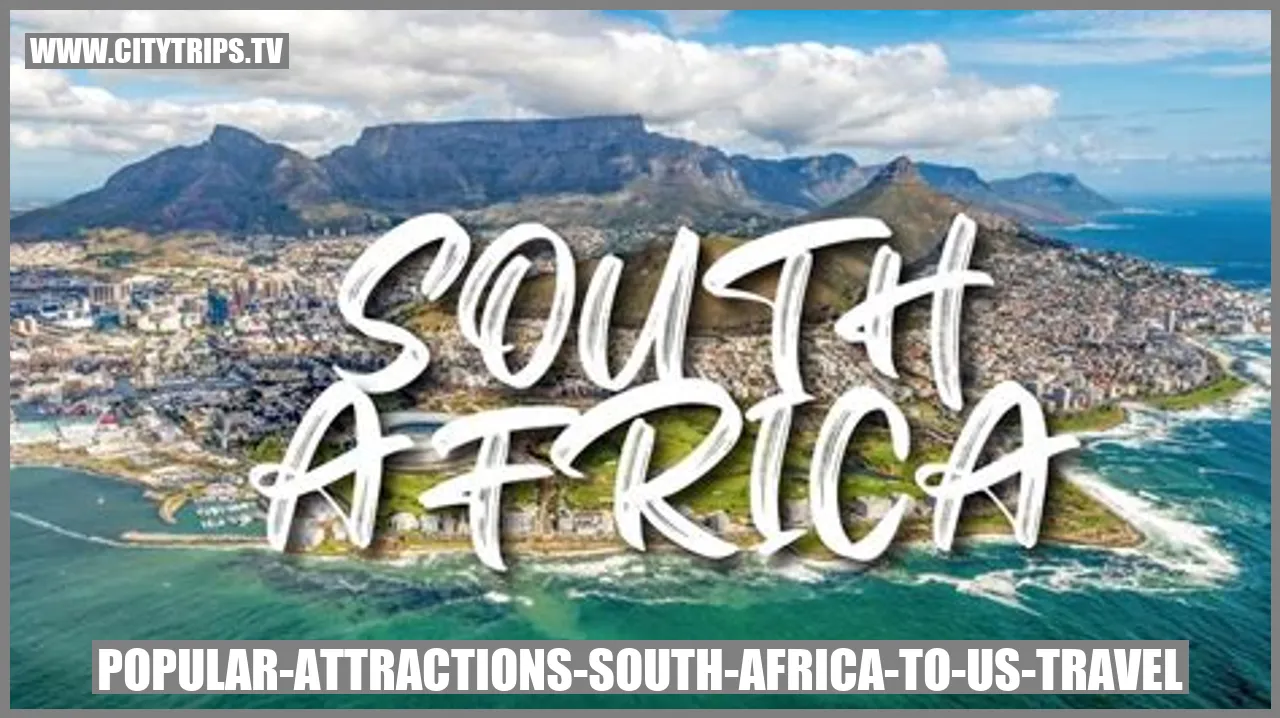 Popular Attractions in South Africa