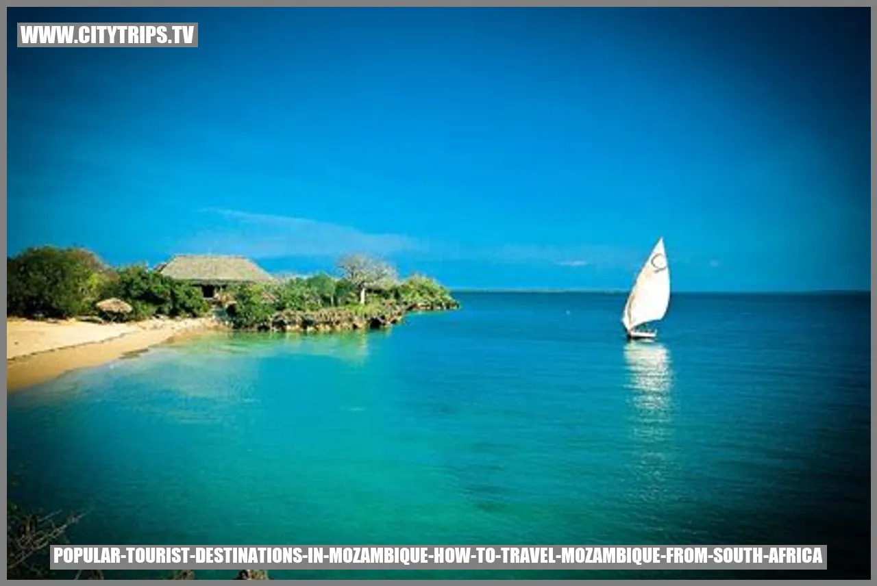 Popular Tourist Destinations in Mozambique