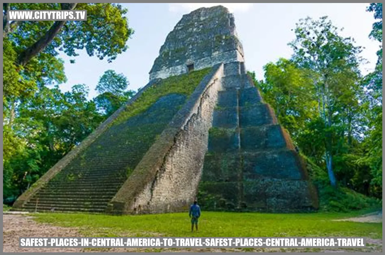 Safest Destinations in Central America to Explore