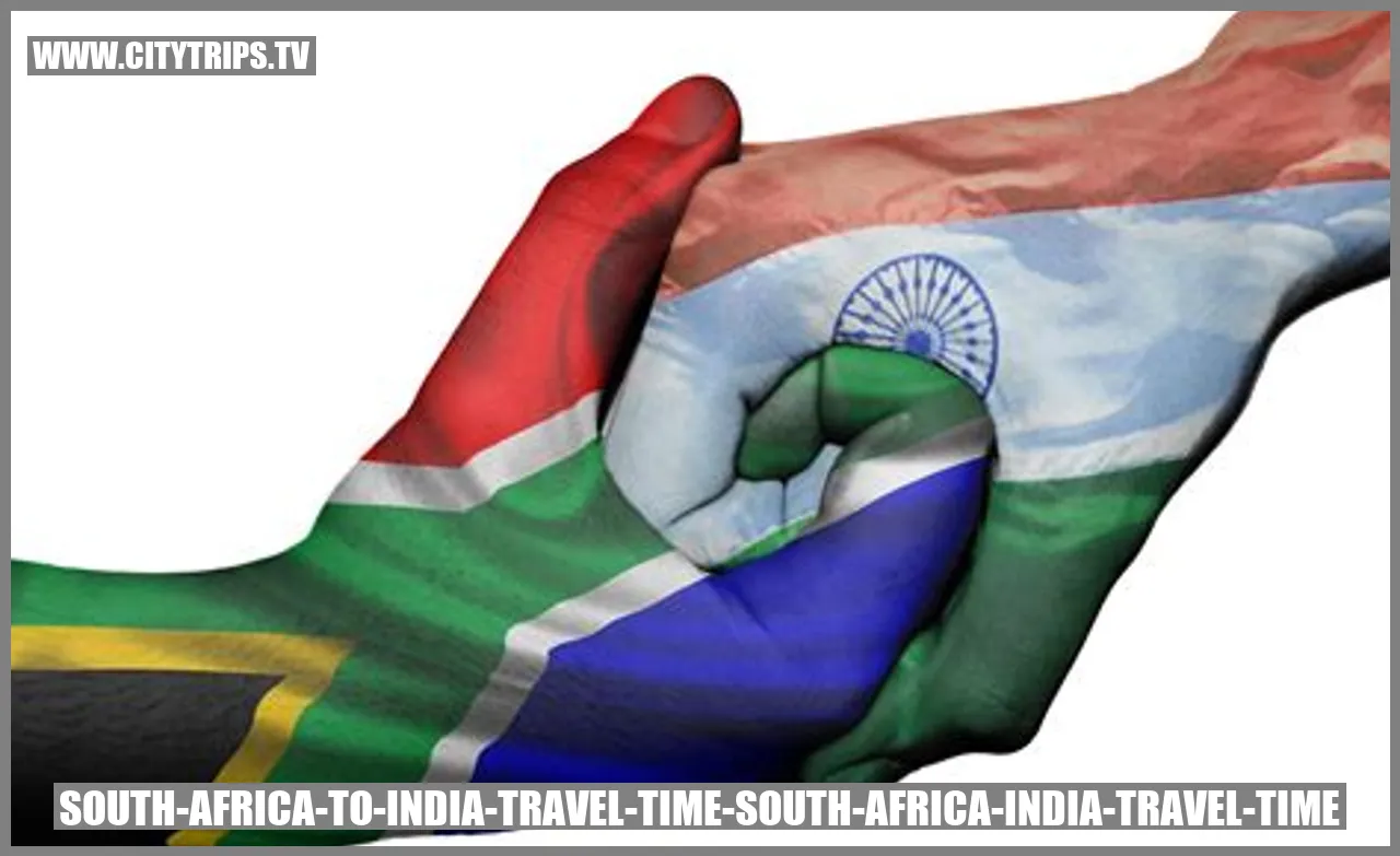 South Africa to India Travel Time