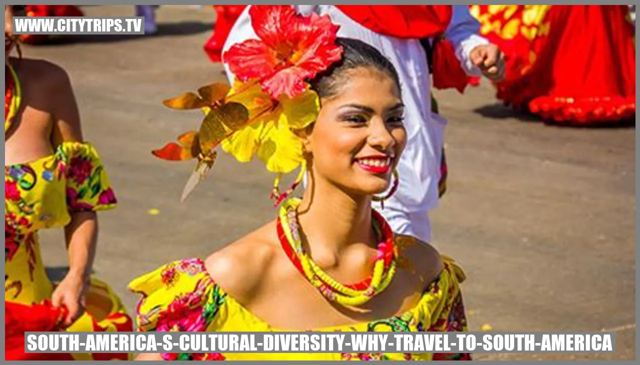 South America's Cultural Diversity - Discover the Magic of South America