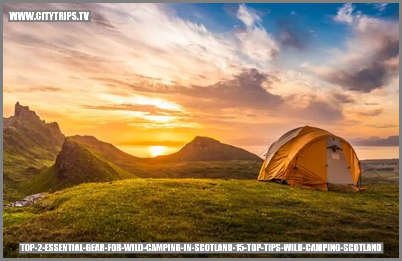Top 2 Essential Gear for Wild Camping in Scotland