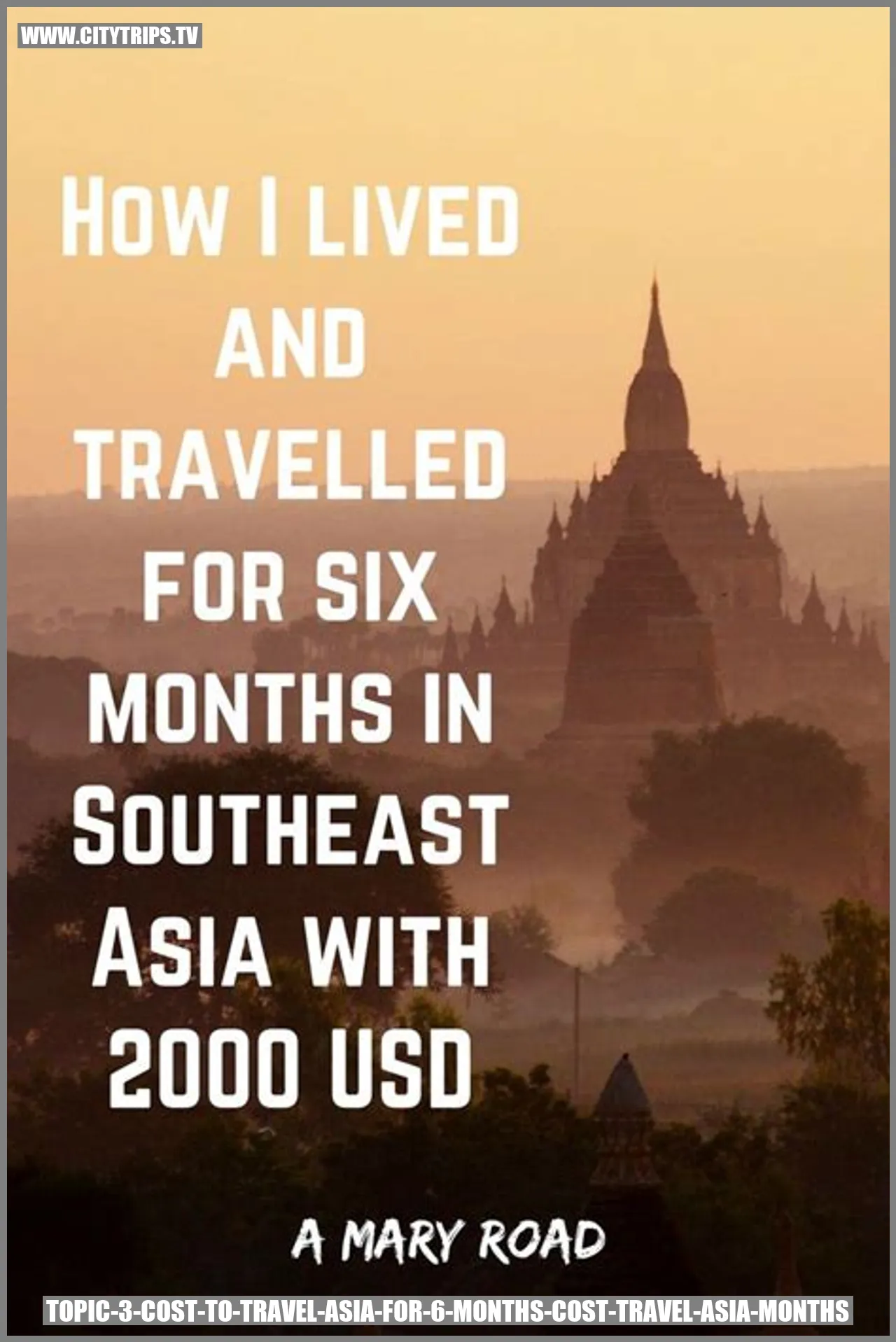 Cost to Travel Asia for 6 Months