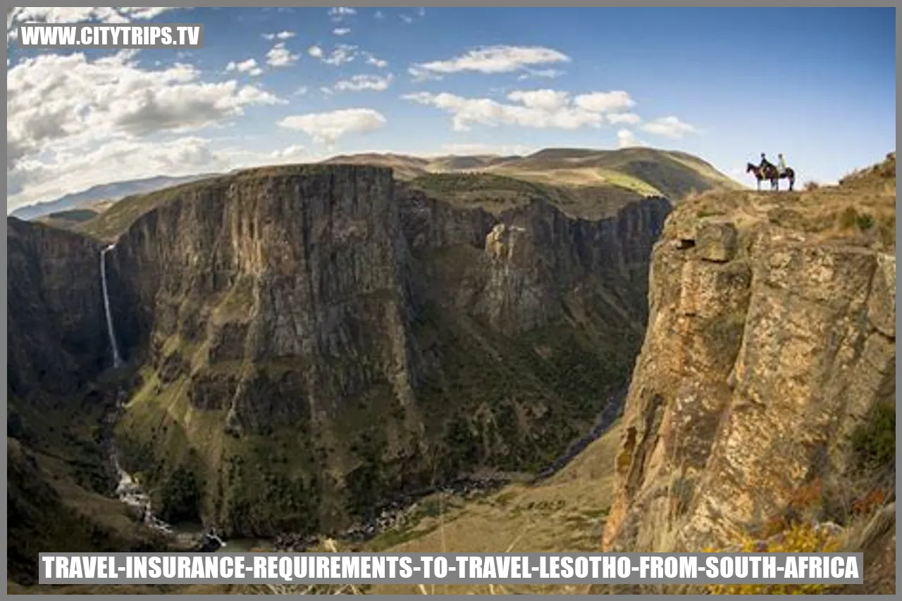 travel insurance requirements for traveling to Lesotho from South Africa